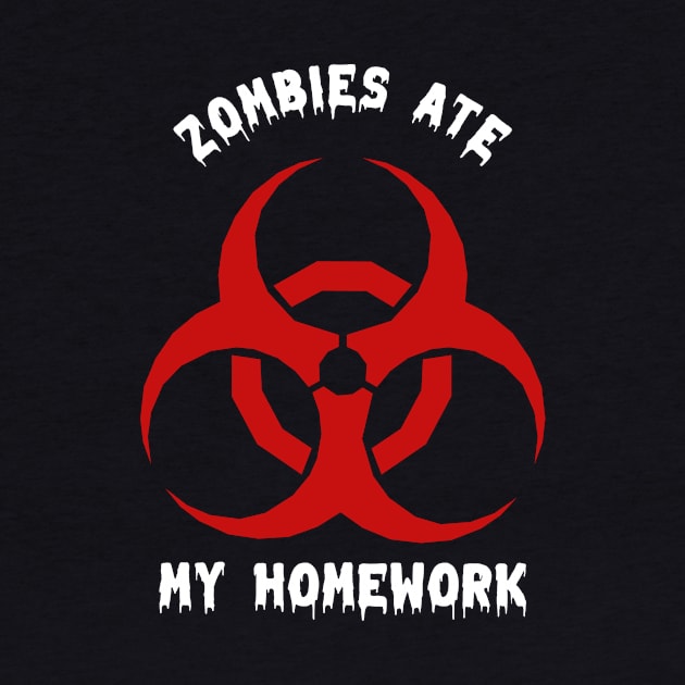 Zombies Ate My Homework Halloween by T-ShirtCandy